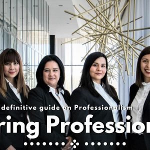 Mastering Professionalism